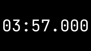 Countdown timer 3 minutes, 57 seconds [03:57.000] - White on black with milliseconds
