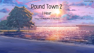 Sexyy Red, Nicki Minaj, & Tay Keith - Pound Town 2 (1 Hour)