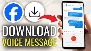 How to Download Facebook Messenger Voice Messages - Full Guide