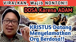 🔴VIRAL!! PA BOM BOM: DOSA KARENA ADAM, KRISTUS DATANG MENYELAMATKAN ORANG BERDOSA