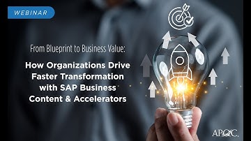 How Organizations Drive Faster Transformation with SAP Business Content & Accelerators