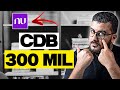 QUANTO RENDE R$300 MIL em um CDB por MÊS?