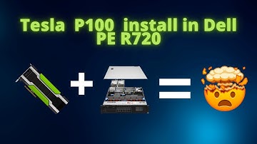 Installing Tesla P100 GPU on Dell PowerEdge R720 Server with Driver Installation