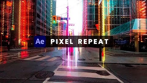 Pixel Repeat - After Effects Plugin