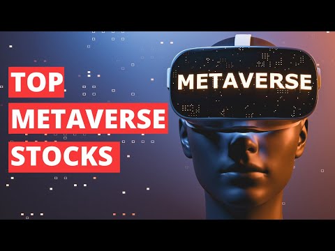 Top Metaverse Stocks For 2022 