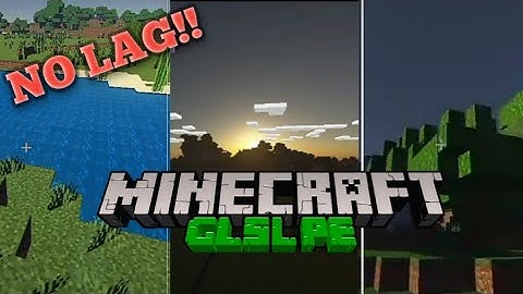 GLSL PE BETA SHADER NO LAG REALISTIC SHADER  | Minecraft pe