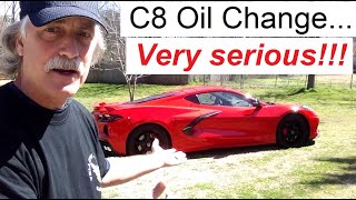 SERIOUS  C8 Corvette Oil Change * I M P O R T A N T *