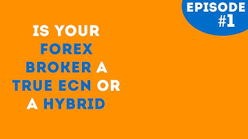 IS YOUR FOREX BROKER TRADING AGAINST YOU or WITH YOU? (A True ECN or Hybrid)