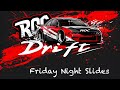 Friday night slides  roc drift