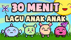 30 Menit Kumpulan Lagu Anak Anak Terpopuler 2019 | Bibitsku  - Durasi: 30:18. 