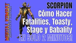 Cómo hacer Fatality 1 y 2, Toasty, Stage y Babality – Scorpion Mortal Kombat 9 Tutorial Fácil