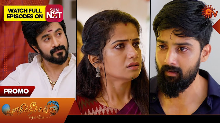 Ethirneechal Thodargiradhu - Promo | 04 Mar 2025 | Tamil Serial | Sun TV