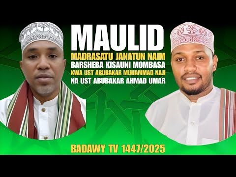 LIVE MAULID MADRASATU JANATUN NAIM 3 RABIUL 1447 26 OCT 2025 BARSHEBA MOMBASA KENYA 