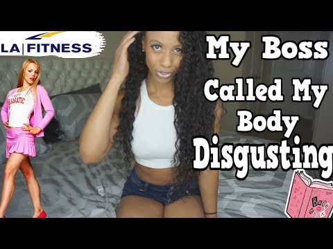 La Fitness Manager Calls My Body Disgusting (How I got fired part 3)