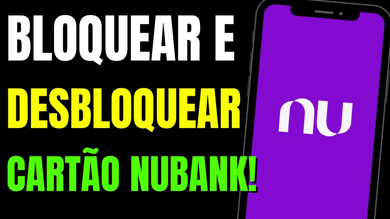 Como bloquear o cartão Nubank pelo celular