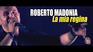 La mia regina - Roberto Madonia chords