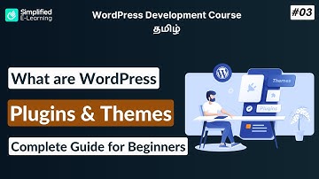 What Are WordPress Plugins and Themes in Tamil | WordPress Development Tutorial in Tamil | #03