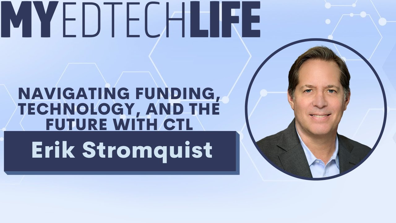 Episode 270: Navigating Funding, Technology, and the Future with CTL