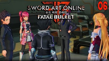 Sword Art Online Fatal Bullet Part 6 POWERFUL BOSSES Gameplay Walkthrough