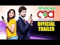 Whatsapp love  official trailer  raqesh bapat  anuja sathe  sareh far  marathi movie 2019