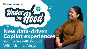 Business Central Under the Hood 11: New data-driven Copilot experiences – Summarize with Copilot