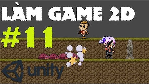 Thực hiện KISS bằng Singleton - Cách làm game 2D - E11