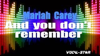 Mariah Carey  And You Dont Remember  With S Hd Vocalstar Karaoke 4k