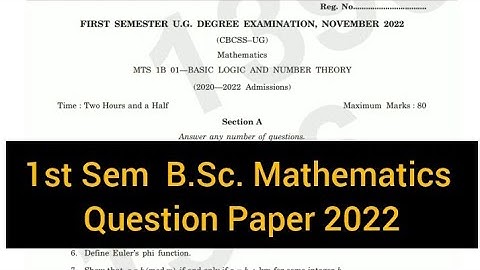 BASIC LOGIC AND NUMBER THEORY       |      1st Sem     B.Sc. Mathematics         2022 #calicut