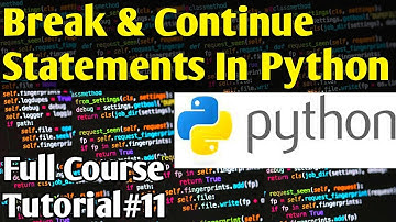 Break & Continue Statements In Python | Python Tutorials For Absolute Beginners In Urdu