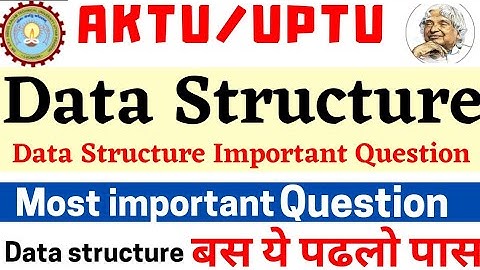Data Structure Important Question AKTU | DS Important Que | How to get good marks in Data Structure