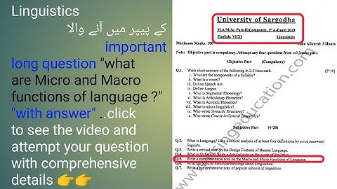 what are Micro & Macro functions of language? //complete answer to attept this question in paper //