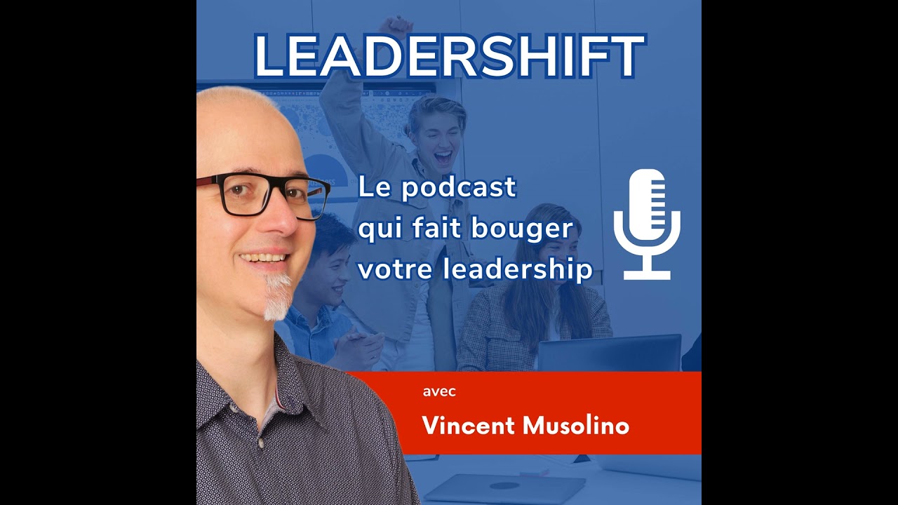 Episode 293: Former au leadership ne sert à rien