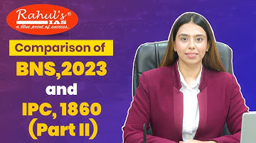 Comparison of BNS, 2023 and IPC, 1860   Part II