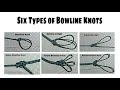 Six Types of Bowline Knots
