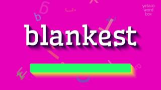 How To Say Blankest High Quality Voices
