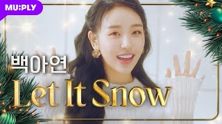 Tori Kelly, Babyface - Let It Snow COVER (Sung by 백아연 Baek A Yeon)