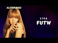 LISA - FUTW (Vixi Solo Version) (Lyrics)