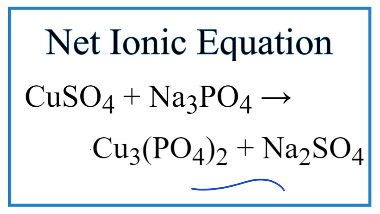 Bano32 na3po4 ионное уравнение. Cuso4 na3po4 ионное уравнение. Net Ionic equation. Crpo4. Cuso4 k3po4