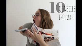10 CONSEILS LECTURE