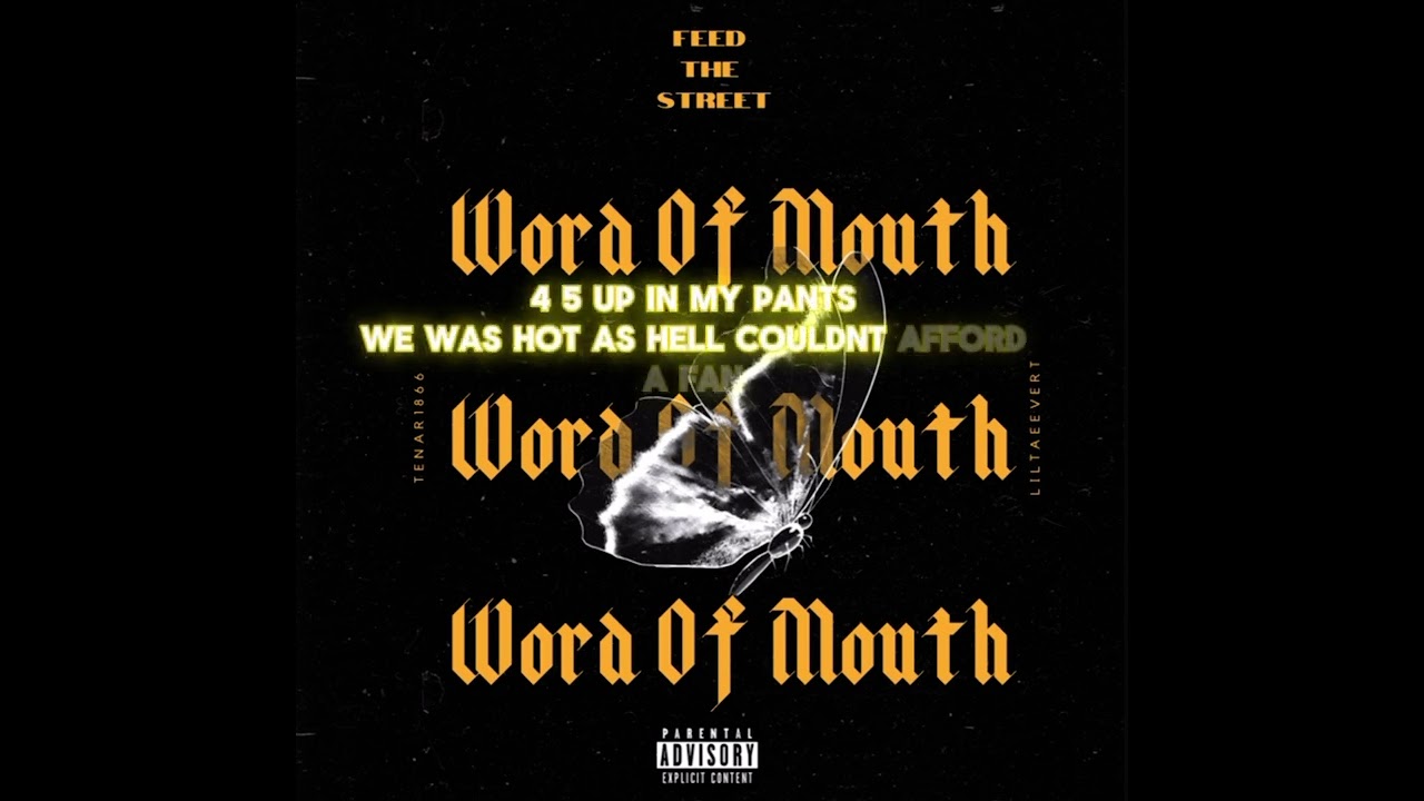 Word Of Mouth - LilTaeeVert Tenar
