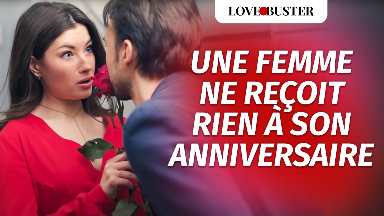 Une Femme NE Reçoit Rien À Son Anniversaire | 