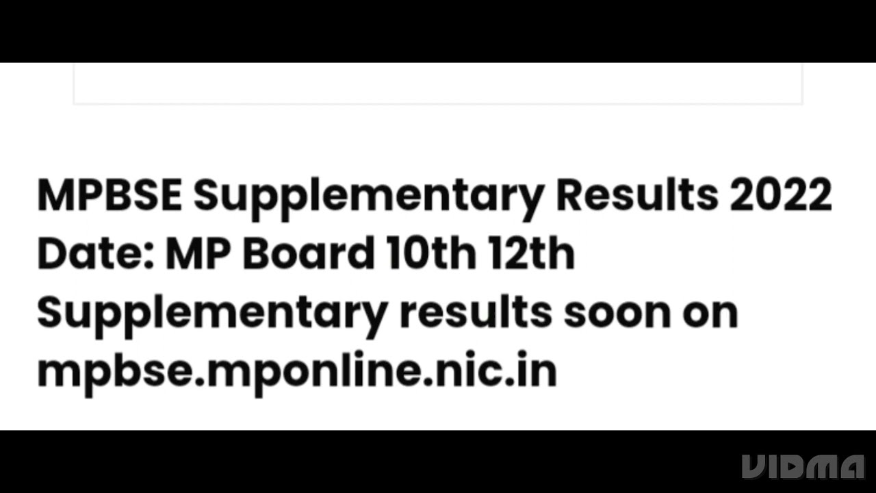 MPBSE SUPPLEMENTARY RESULT 2022 DATE:MP BOARD 10,12 SUPPLEMENTARY RELEASED DATE OUT, HOW TO DOWNLOAD