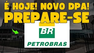 DIVIDENDOS da PETROBRAS Anuncio HOJE Prepare se