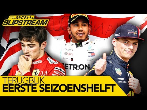 Terugblik eerste Formule 1-seizoenshelft 2019! | SLIPSTREAM