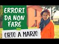 ORTO a MARZO: 5 errori da non fare per coltivare patate, carote e altre colture