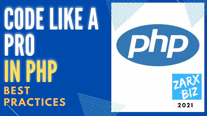 Code like a pro in php 2021| Best Practices and code improvements | Updated 2021