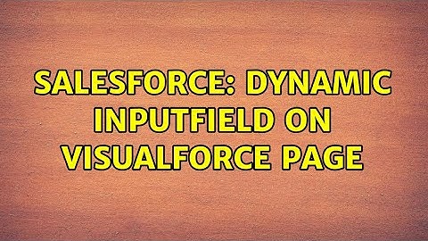 Salesforce: Dynamic InputField on VisualForce Page