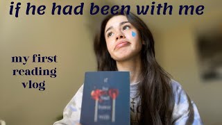 if he had been with me reading vlog! *spoiler free* | my first reading vlog...