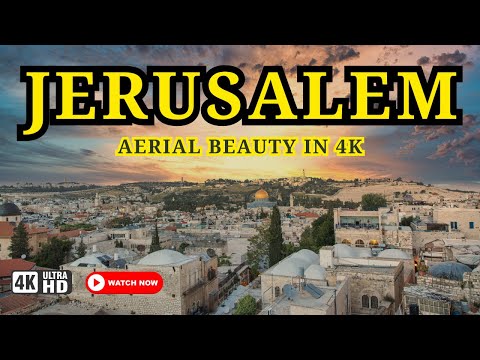 JERUSALEM, ISRAEL 4K