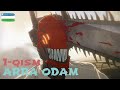 Arra odam 1 qism o'zbekcha sharh